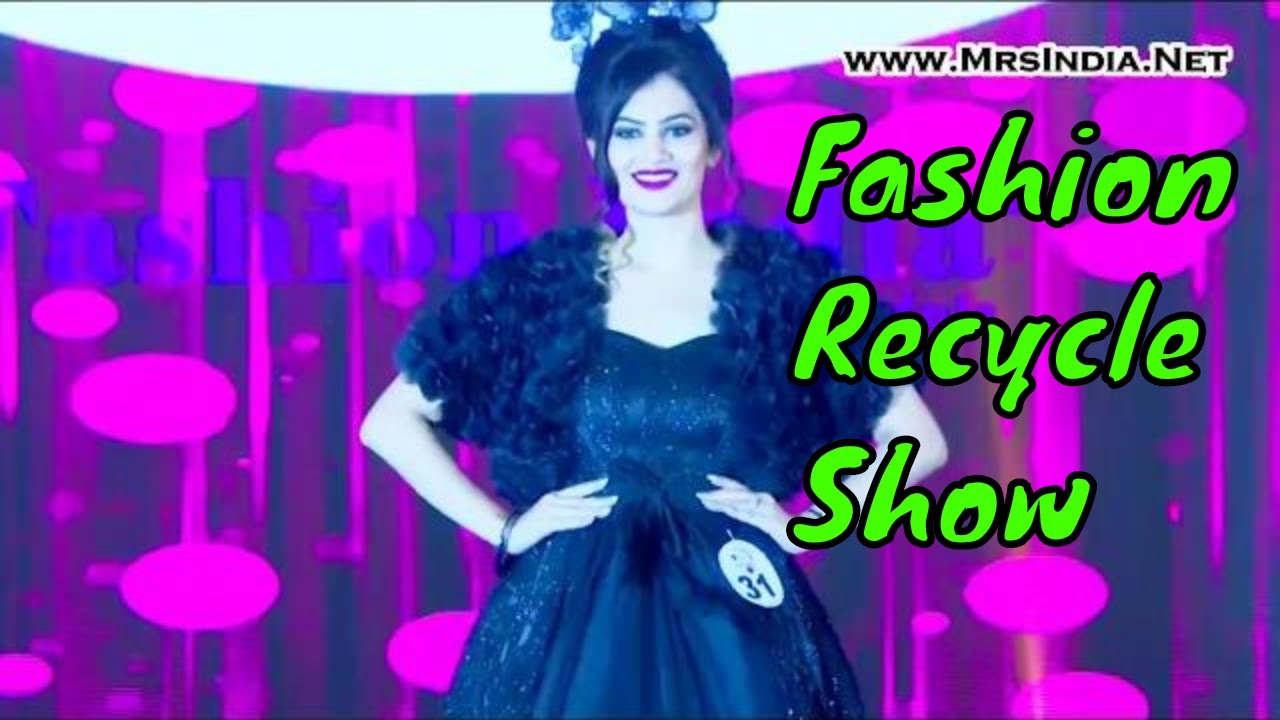 Mrs India 2021 2022  | Textile Pollution | Mrs India Finalist 2019 |  Mrs India Winner | ReStyle