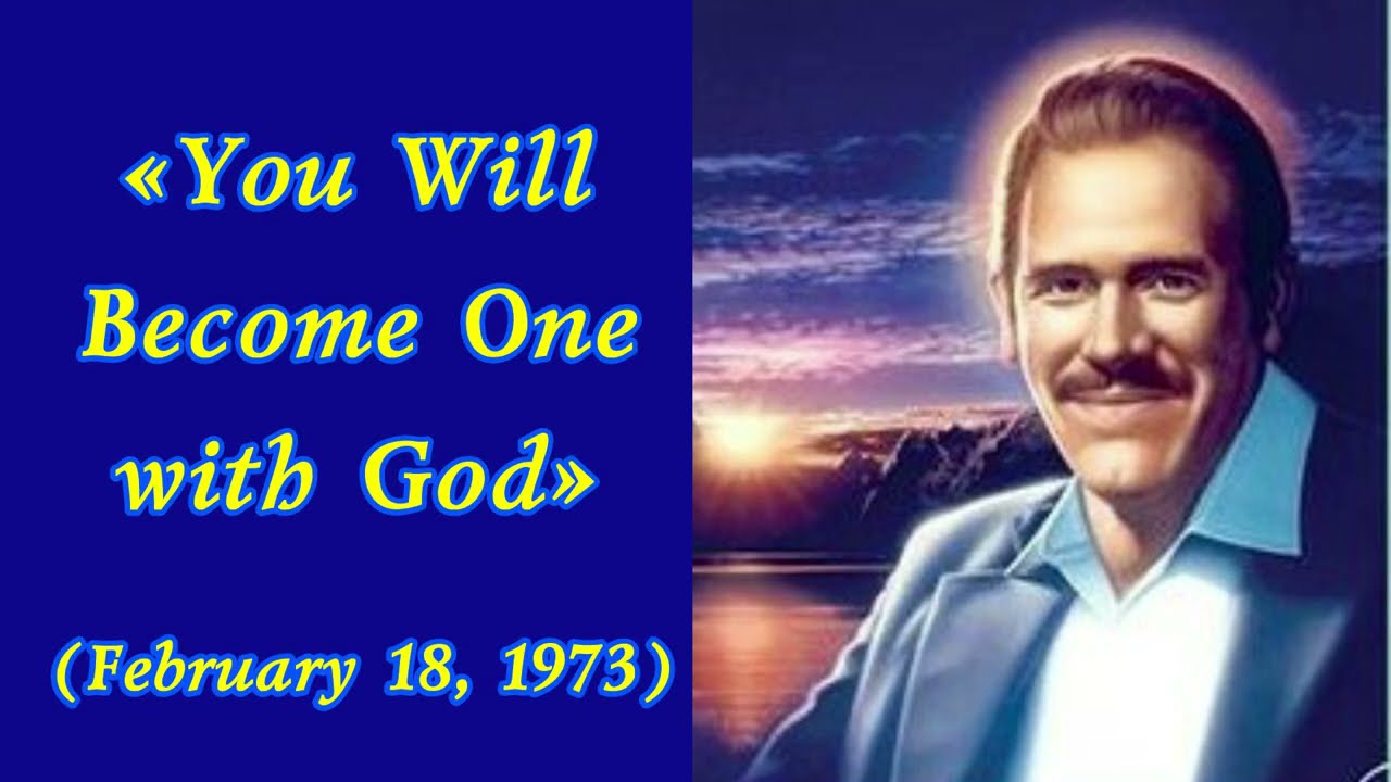 &laquo;You Will Become One with God&raquo; by Mark Prophet (2-18-73)