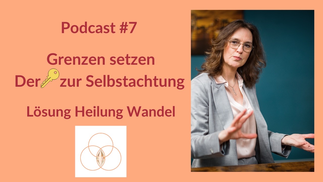 Podcast #7 Grenzen setzen Youtube