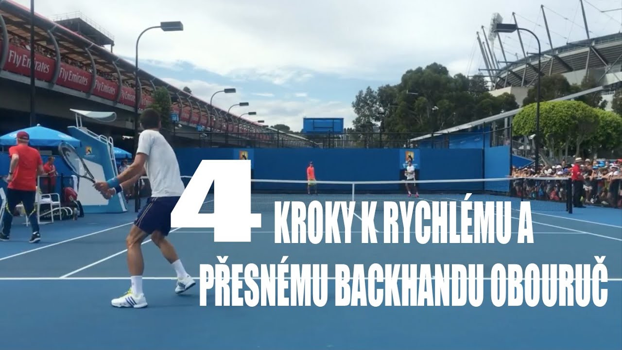 4 KROKY K RYCHLÉMU A PŘESNÉMU BACKHANDU OBOURUČ