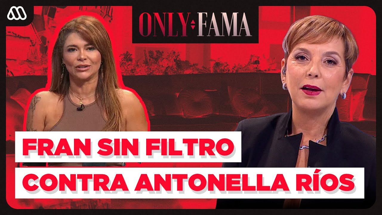 Fran Garc&iacute;a Huidobro arremete  contra Antonella R&iacute;os | Only Fama