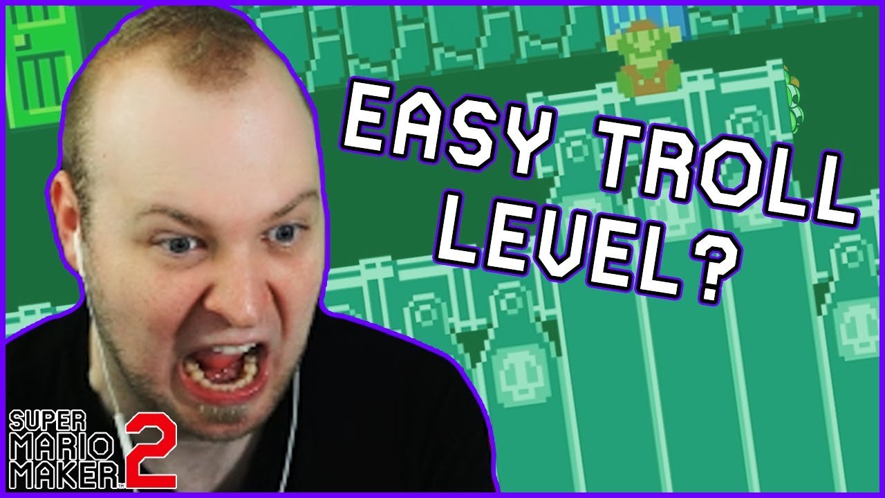 I can't read the title of this troll level [Super Mario Maker 2]