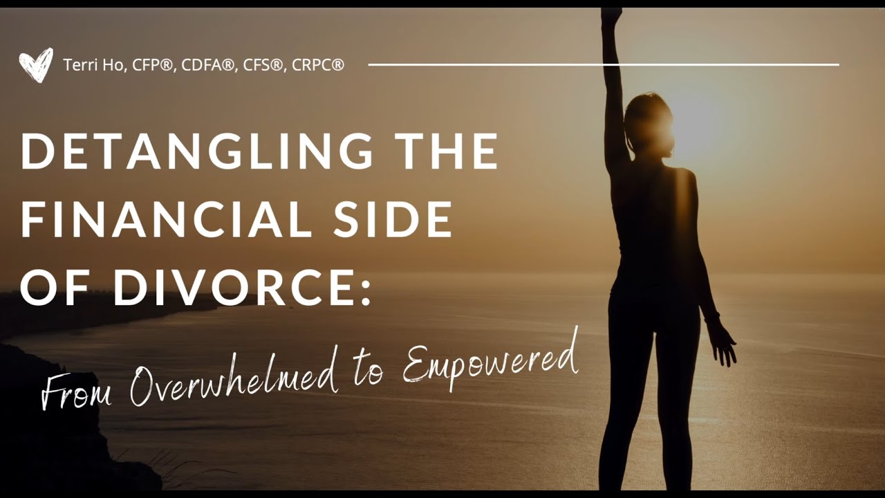 Detangling The Financial Side of Divorce Workshop with Terri Ho