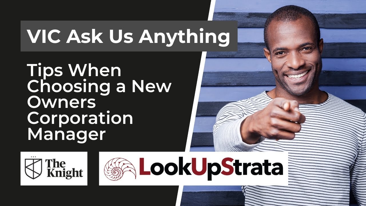 VIC: Q&A Tips When Choosing a New Owners Corporation Manager | LOOKUPSTRATA
