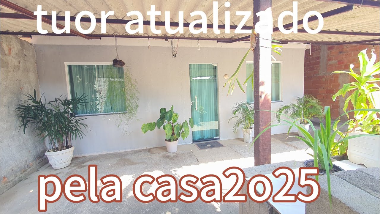 TUOR PELA MINHA CASINHA ATUALIZADO 2O25