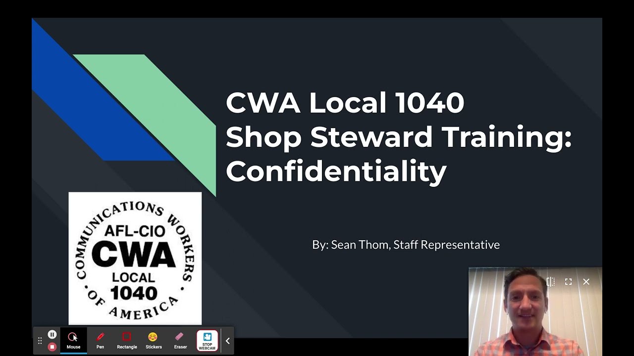 CWA 1040 Shop Steward Training: Confidentiality