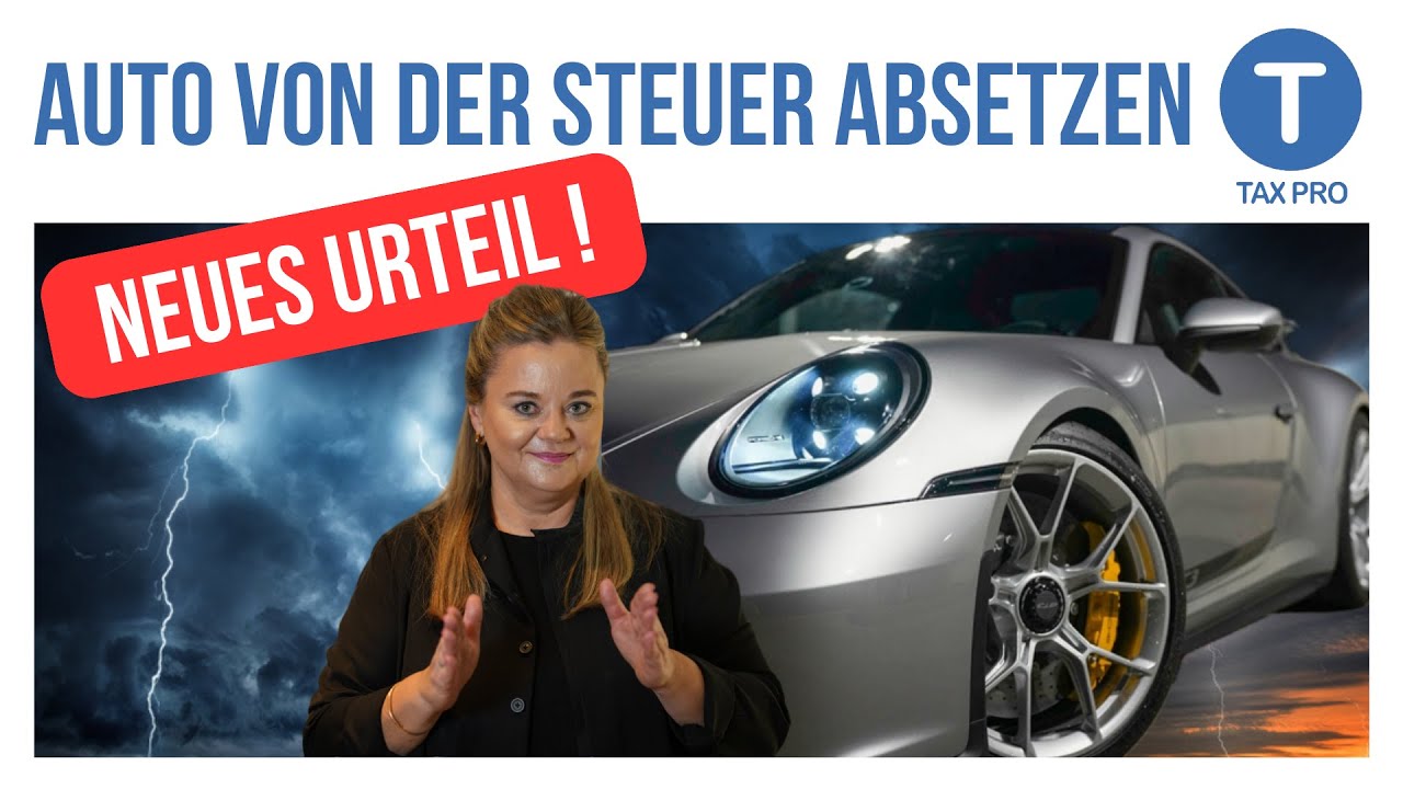 Auto von der Steuer absetzen: Zu teuer für's Finanzamt? Neues Urteil!