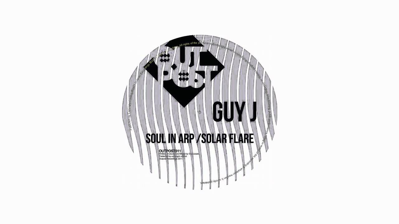 Guy J - Soul In Arp (Original Mix) [Outpost Recordings]