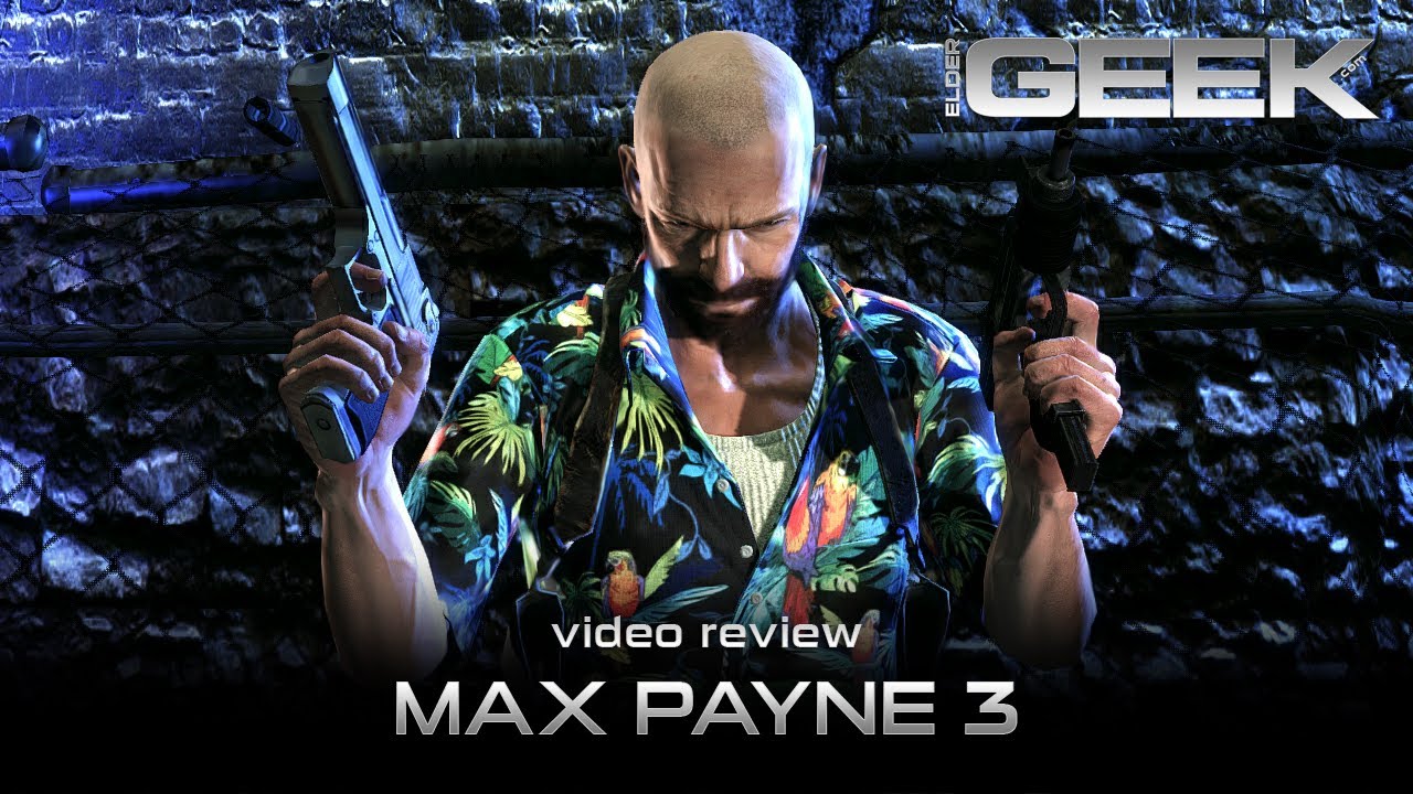 Max Payne 3 Video Review