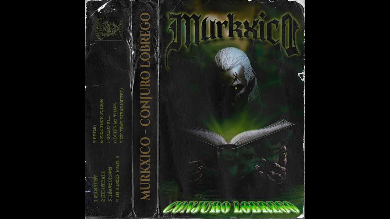MURKXICO - CONJURO LOBREGO (VISUALIZER)