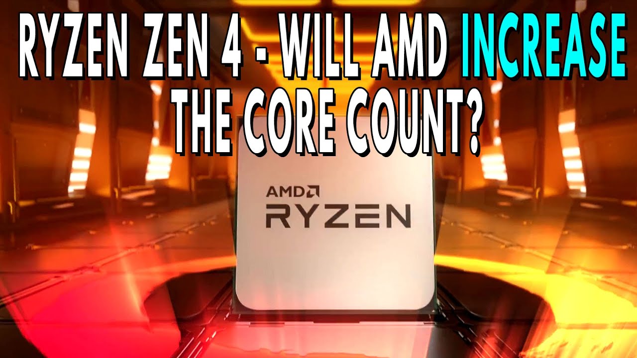 RYZEN ZEN 4 - Will AMD Increase the Core Count? | AMD Raphael Specs & AM5 Rumours