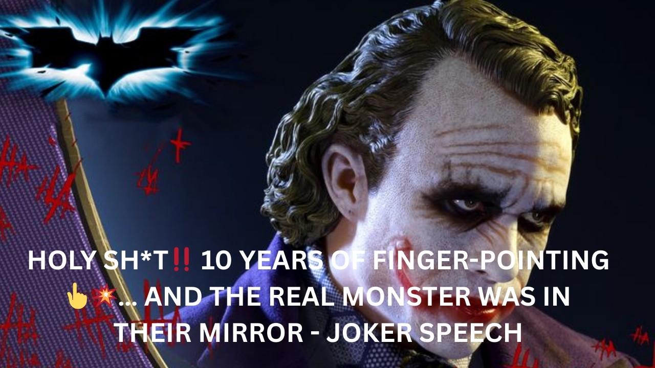 HOLY SH*T‼️ 10 YEARS OF FINGER-POINTING 👆💥… AND THE REAL MONSTER WAS IN THEIR MIRROR - JOKER SPEECH