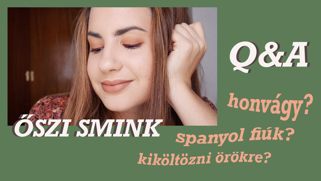 ŐSZI SMINK &eacute;s v&aacute;laszok a k&eacute;rd&eacute;seitekre | Lina