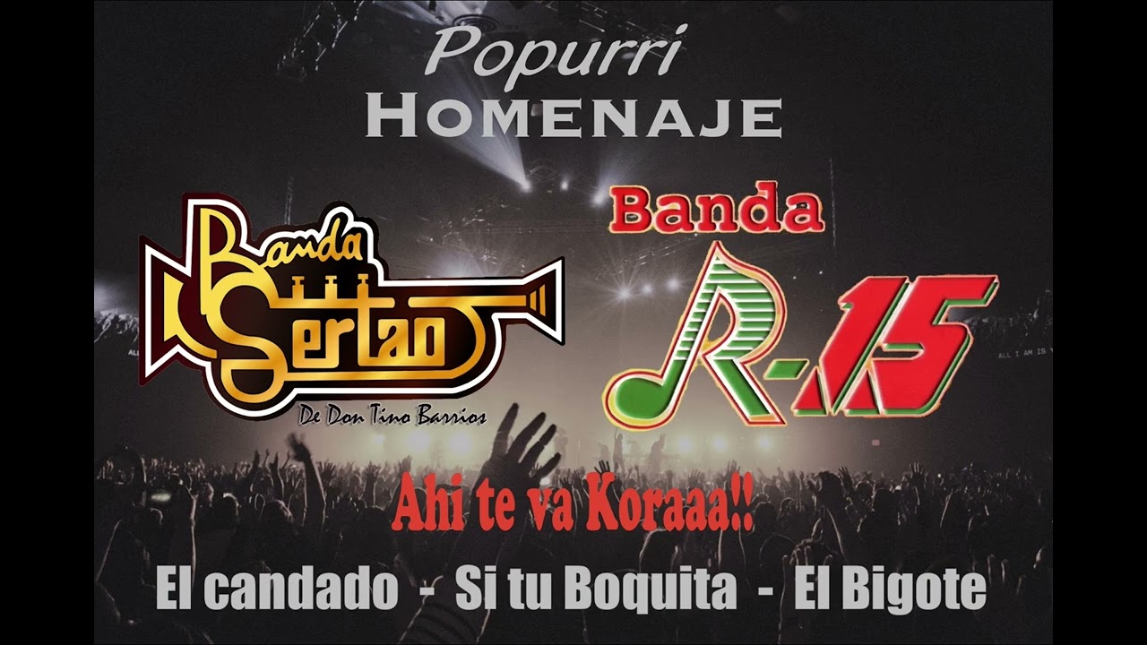 Banda Sertao - Popurrí Kora - El Candado, Si tu Boquita, El Bigote