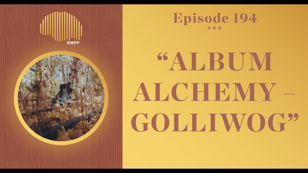 #194 - billy woods breaks down 'GOLLIWOG' - Album Alchemy