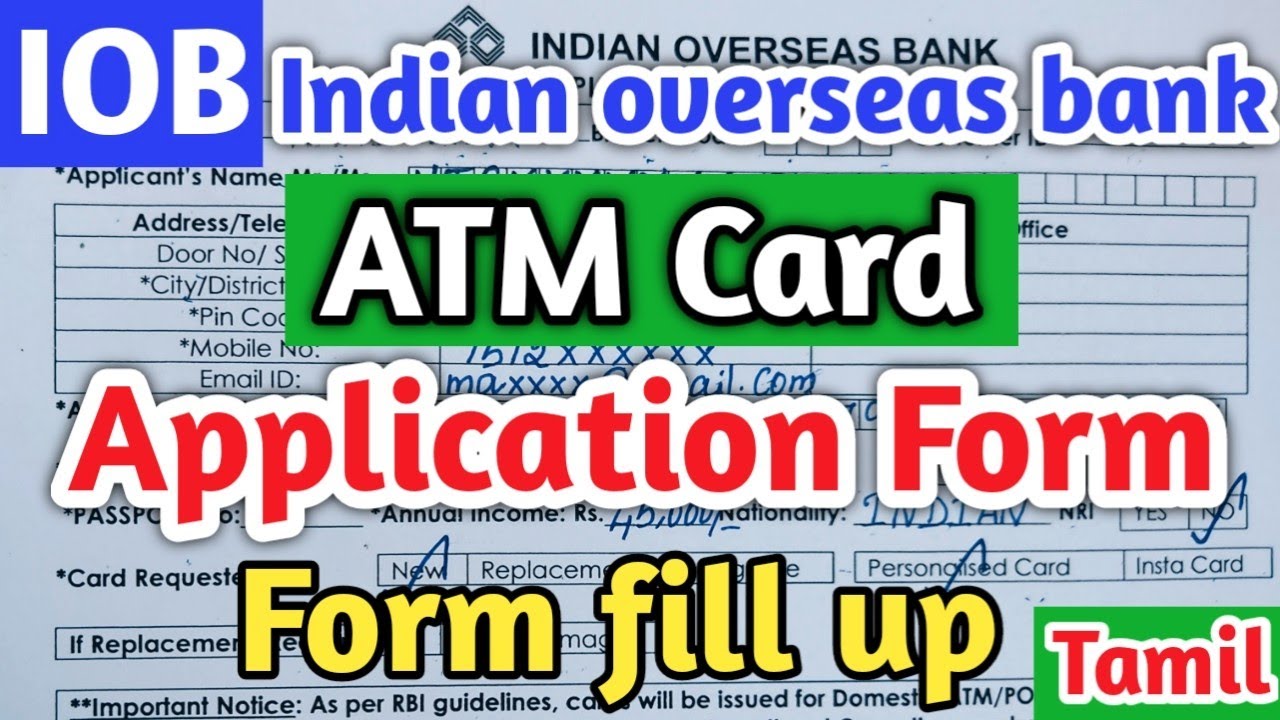 How To Fill IOB ATM Form In Tamil/Indian Overseas Bank ATM Card Application Form