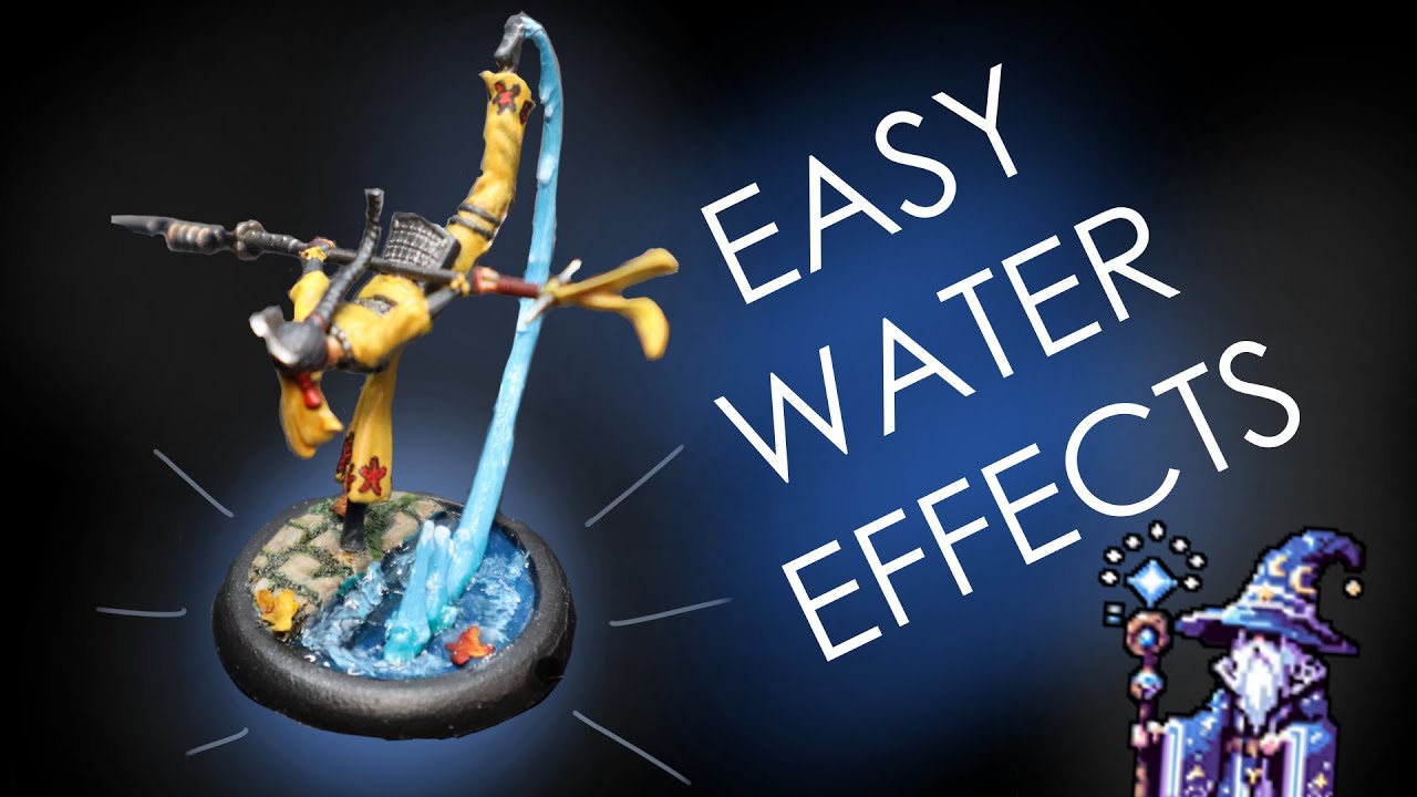 Easy Water Effects for your Minis!