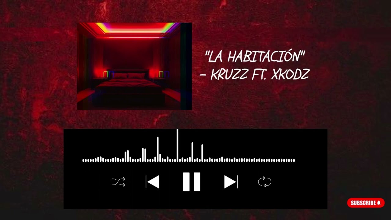 LA HABITACIÓN - KRUZZ FT. XKODZ | TRAP URBANO |