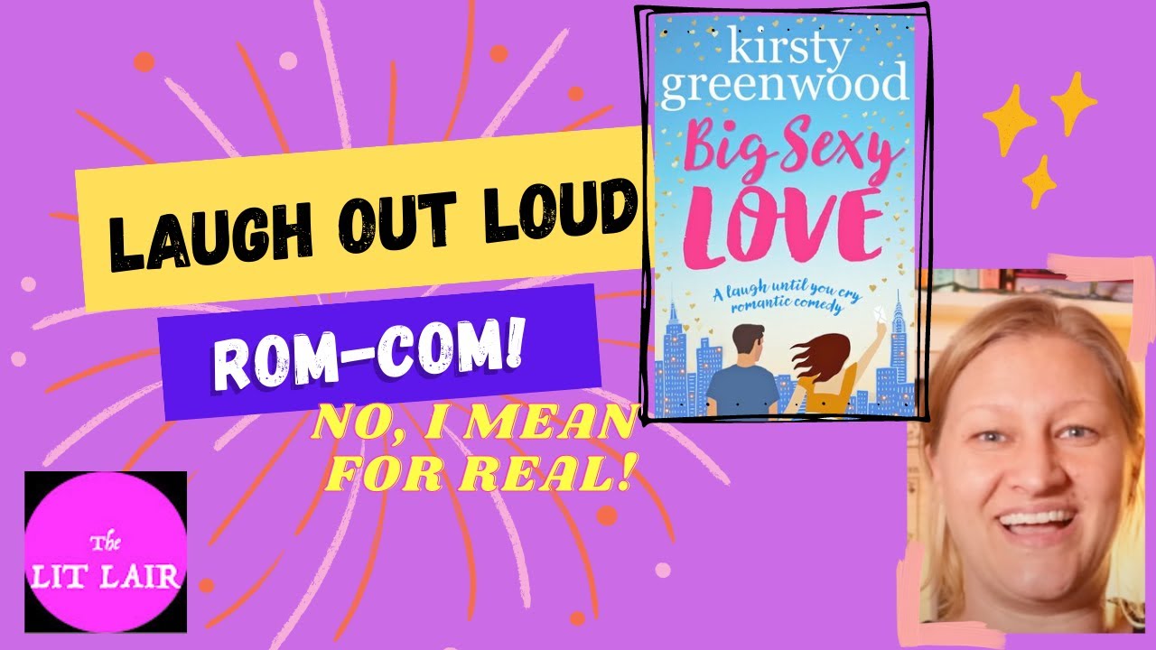 Best Funny Romance! Big Sexy Love by Kirsty Greenwood