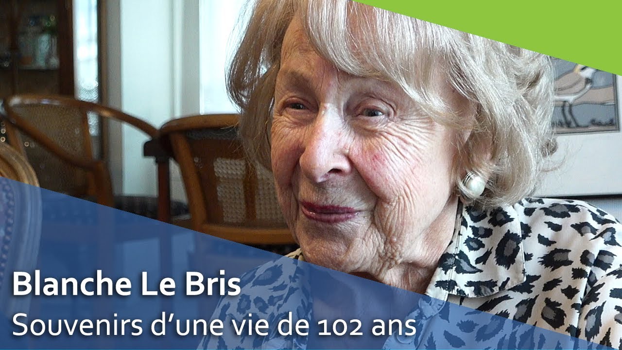 Blanche Le Bris, 102 ans, quelques souvenirs d'une vie...