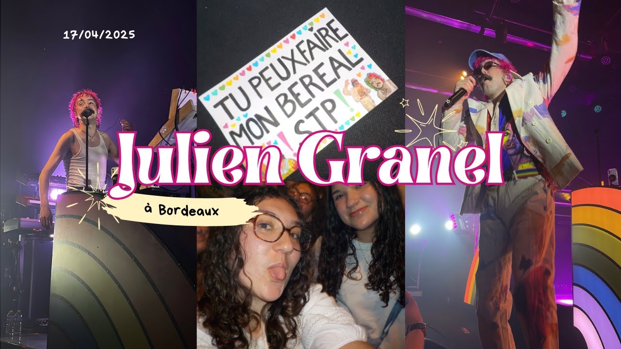 Vlog concert de Julien Granel à Bordeaux I 17.04.2025