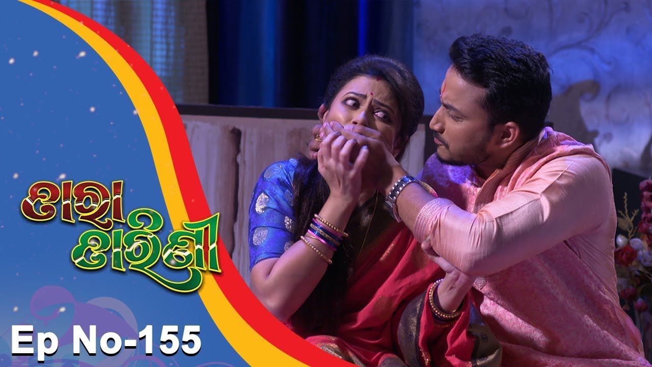 Tara Tarini | Full Ep 155 | 4th May 2018 | Odia Serial - TarangTV