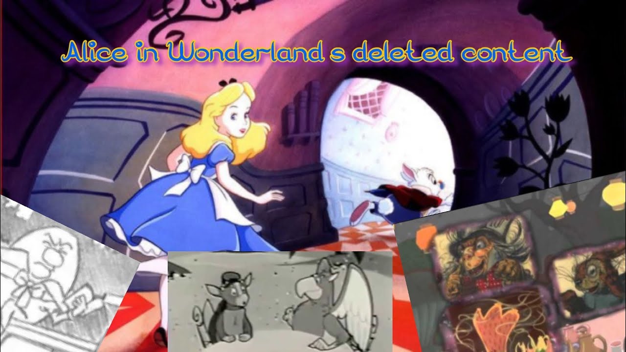 The Golden Age of Animation: Alice in Wonderland’s Deleted Content (340 Subscribers special)