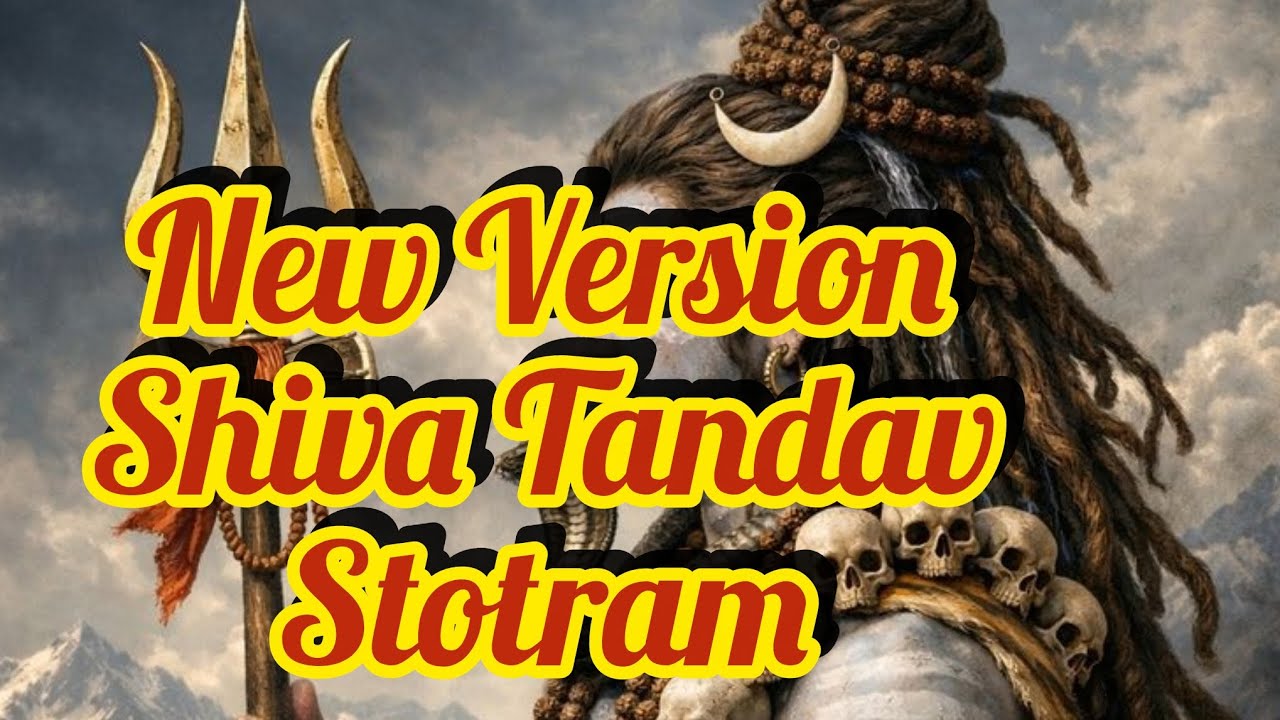 New Version Shiva Tandav Stotram // Shiva Tandav Stotram #stotram #trend 