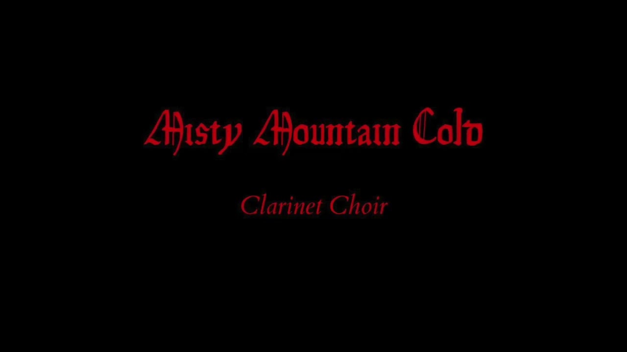 Misty Mountain Cold - Clarinet Choir - Andrea Agrati
