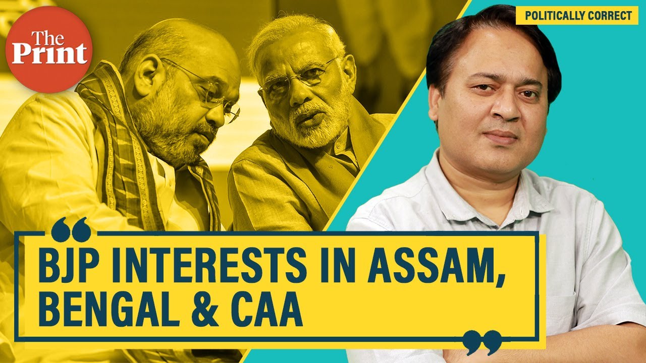 BJP&rsquo;s political interests in Assam and Bengal are holding back CAA implementation