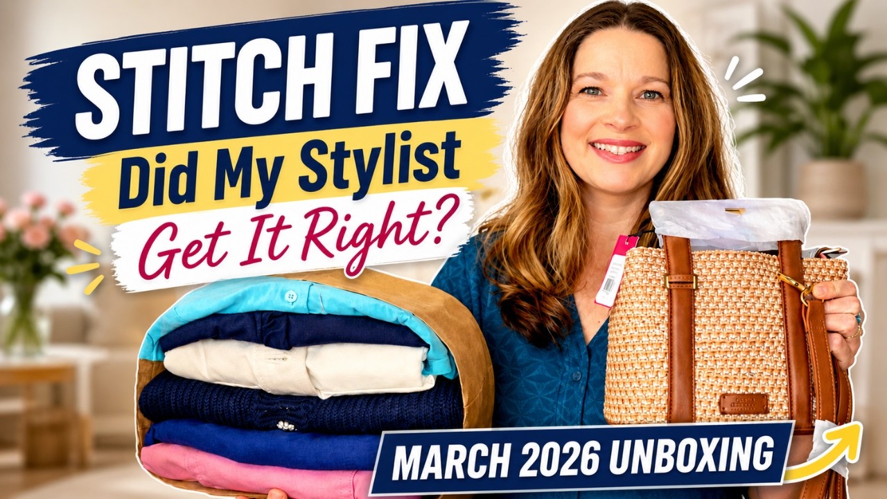Stitch Fix March 2026 Unboxing | Spring Transition Pieces for Women Over 40 | Fix #82