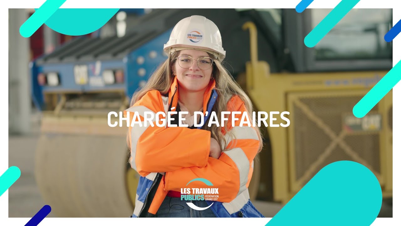Les métiers des Travaux Publics - Chargée d'affaires