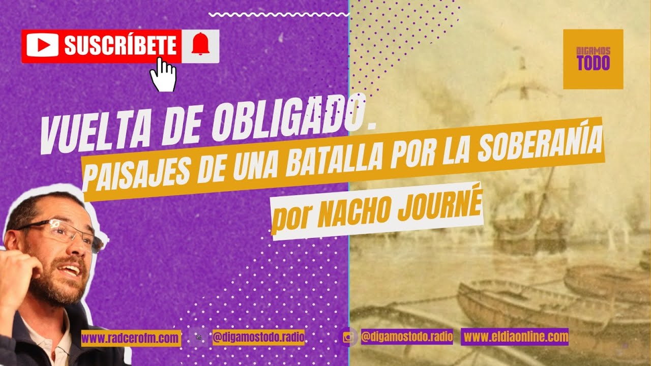 Vuelta de Obligado. Paisajes de una batalla por la soberanía