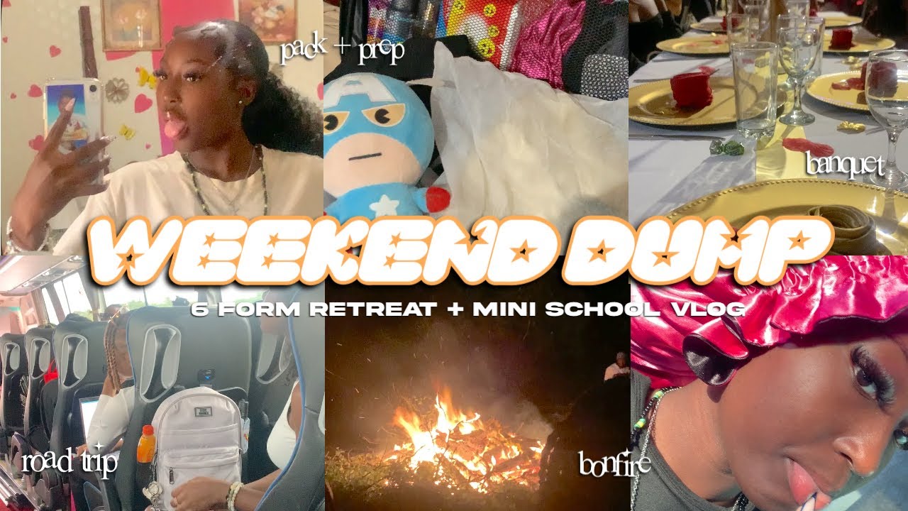 a WEEKEND dump| pack and prep with me for my 6 form retreat + a mini school vlog