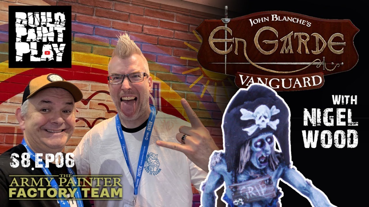 Build Paint Play –S8Ep06 – John Blanche's En Garde