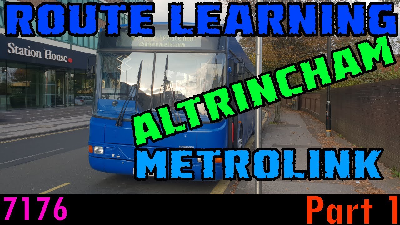 Route Learning - Altrincham Metrolink - Part 1 - I Get Lost