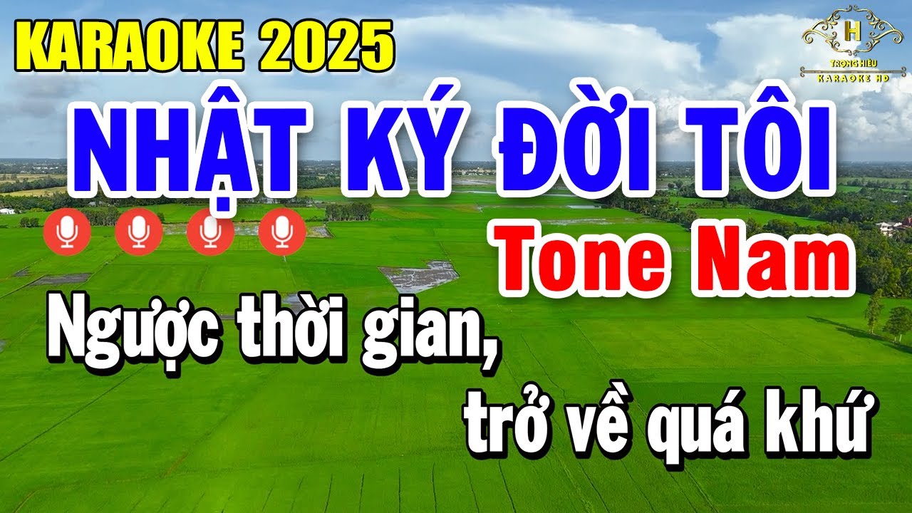 Nhật Ký Đời Tôi Karaoke Tone Nam ( Am ) Nhạc Sống 2025 | Trọng Hiếu