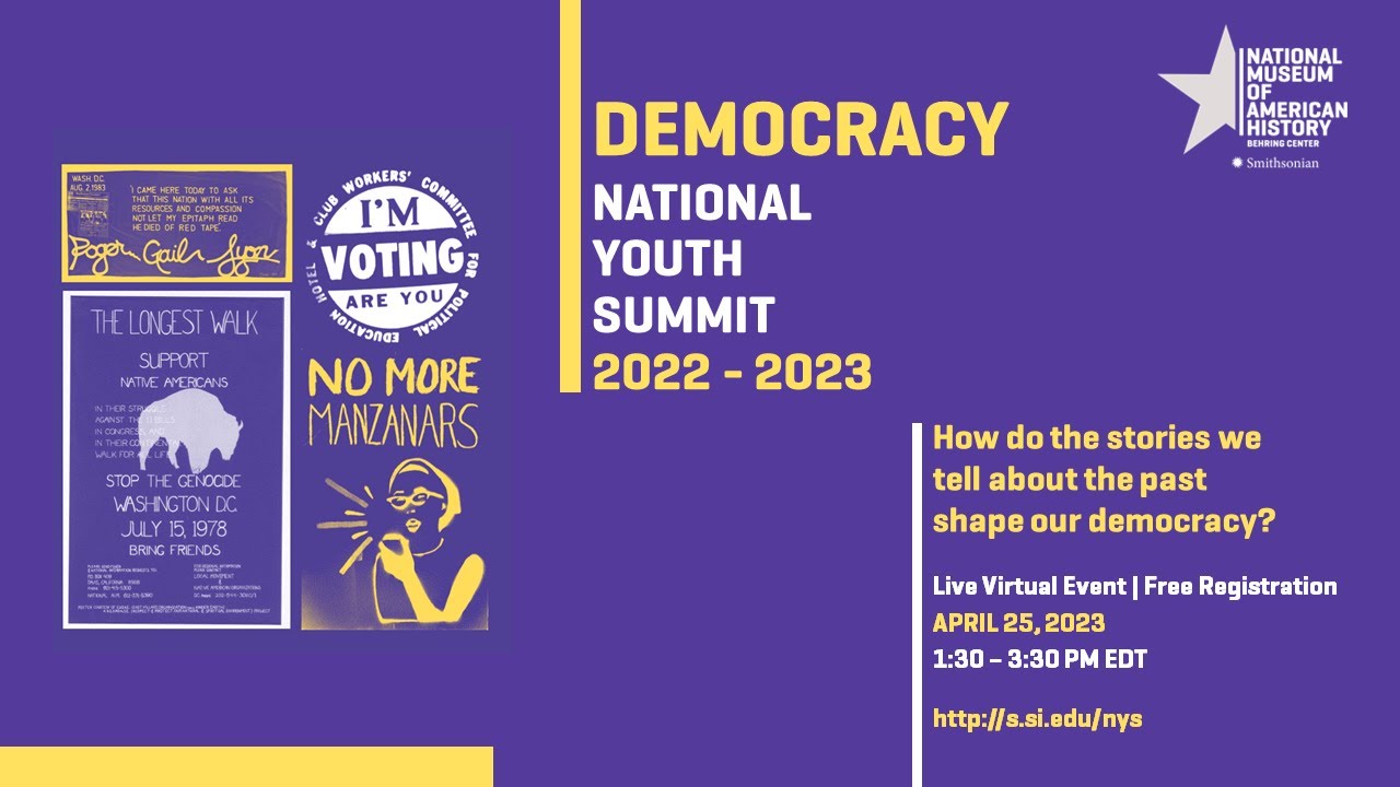 Democracy: Expanding the Stories We Tell | National Youth Summit 2022-2023