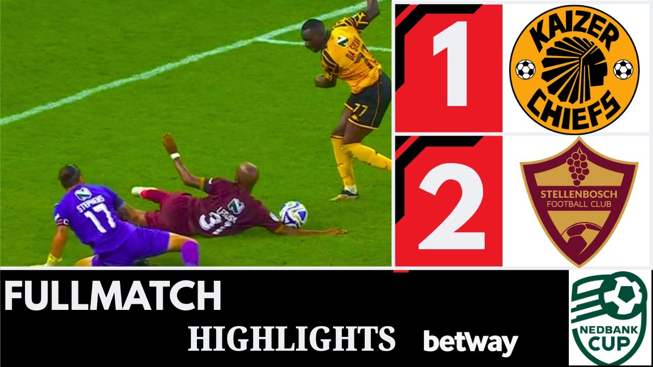 Kaizer Chiefs CRAZY LOSS VS Stellenbosch FC | 2-1 Highlights | Nedbank Cup 2026/02/04