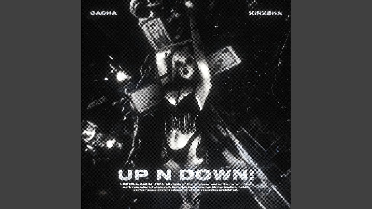 UP N DOWN! (Slowed)