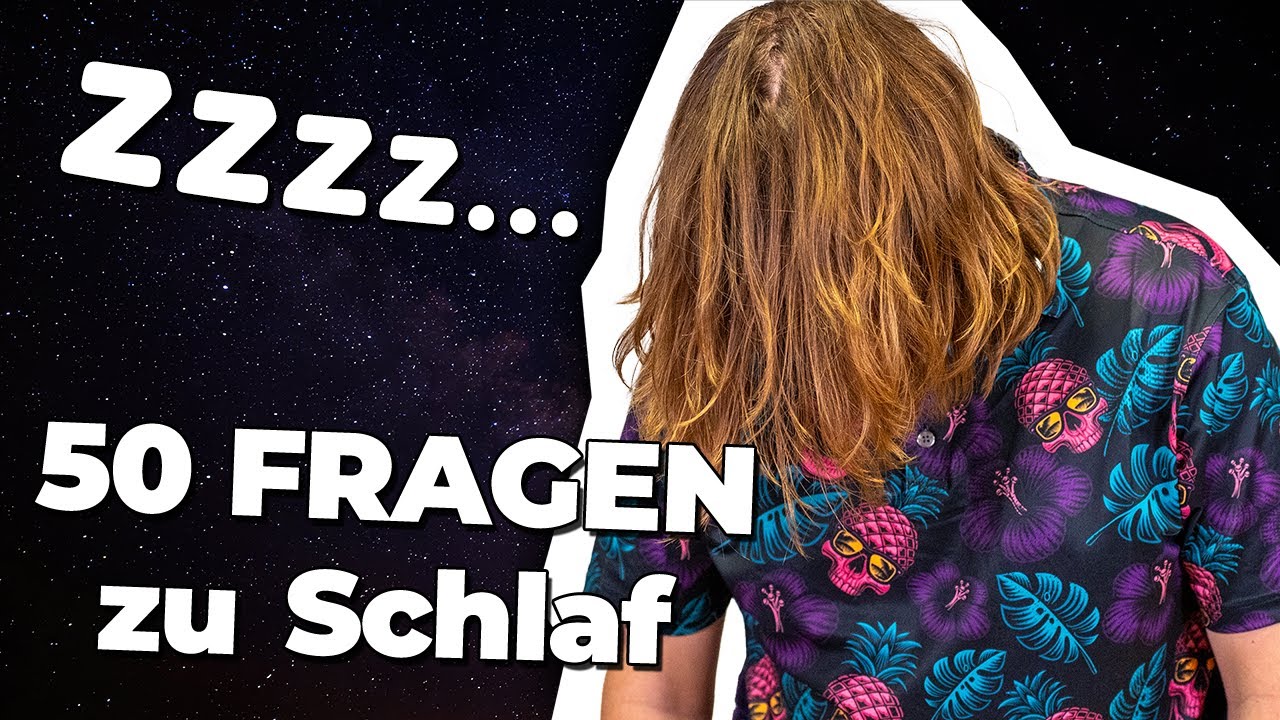 Da FÄLLT HERAB ein TRÄUMELEIN | 50 Fragen zum Schlafen