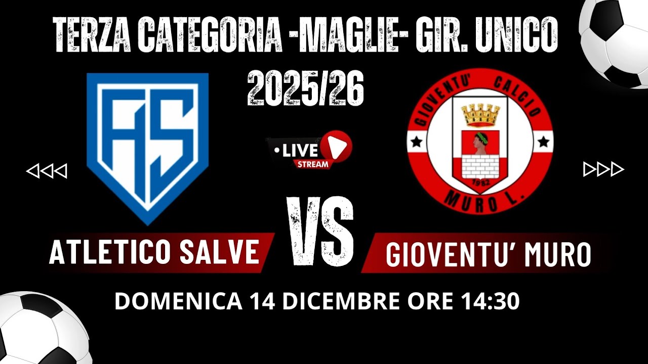 Live per ATLETICO SALVE 🆚 GIOVENTU' CALCIO MURO