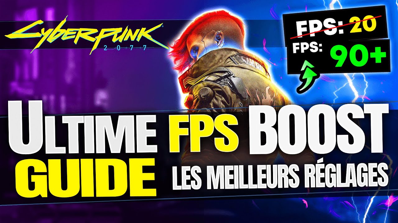 BOOSTER VOS FPS SANS RÉDUIRE LES GRAPHISMES - Cyberpunk 2077 (Boost FPS & Meilleurs Réglages)