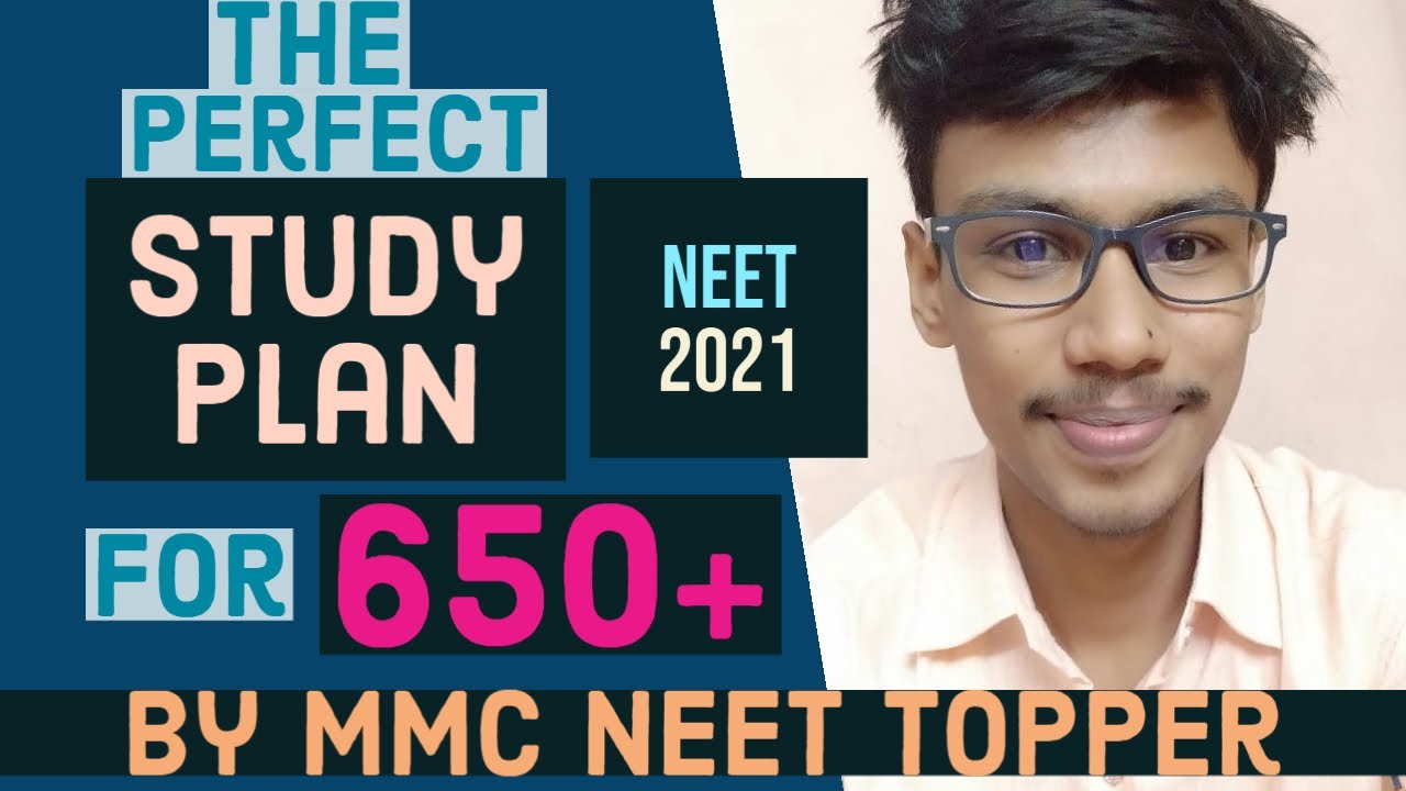 The Perfect Study plan for 650+ in NEET by Madras Medical College NEET Topper