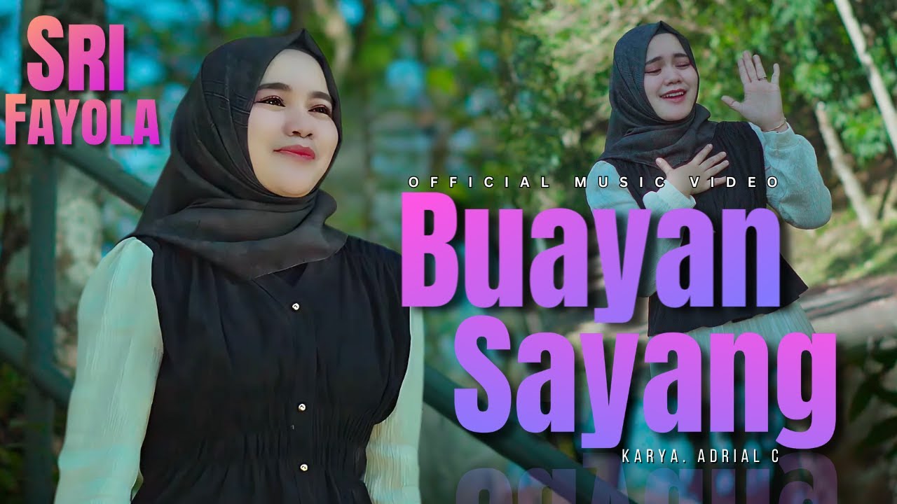 Sri Fayola - Buayan Sayang (Official Music Video - Dendang Minang)