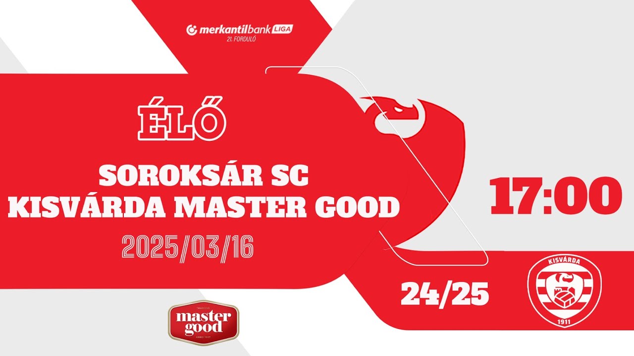 Soroksár SC - Kisvárda Master Good | Merkantil Bank Liga 21. forduló