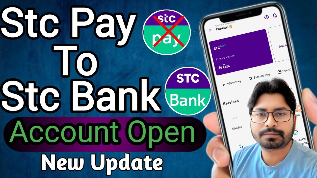 “STC Pay to STC Bank Account Open | New Update 2025 | Full Step-by-Step Guide”