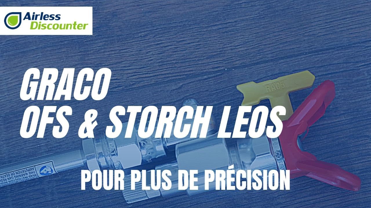 Technique de peinture airless 6: Graco OFS et Storch LeOs