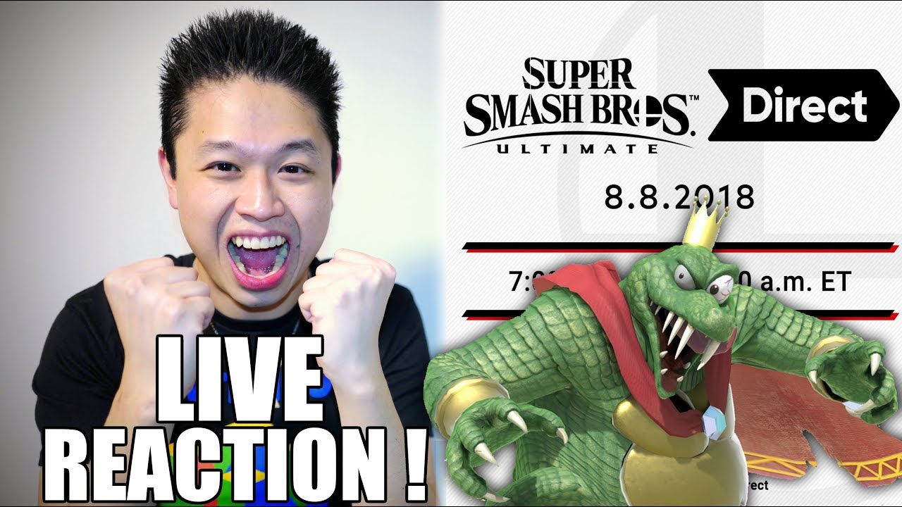 LIVE REACTION! Super Smash Bros. ULTIMATE Direct 8.08.2018