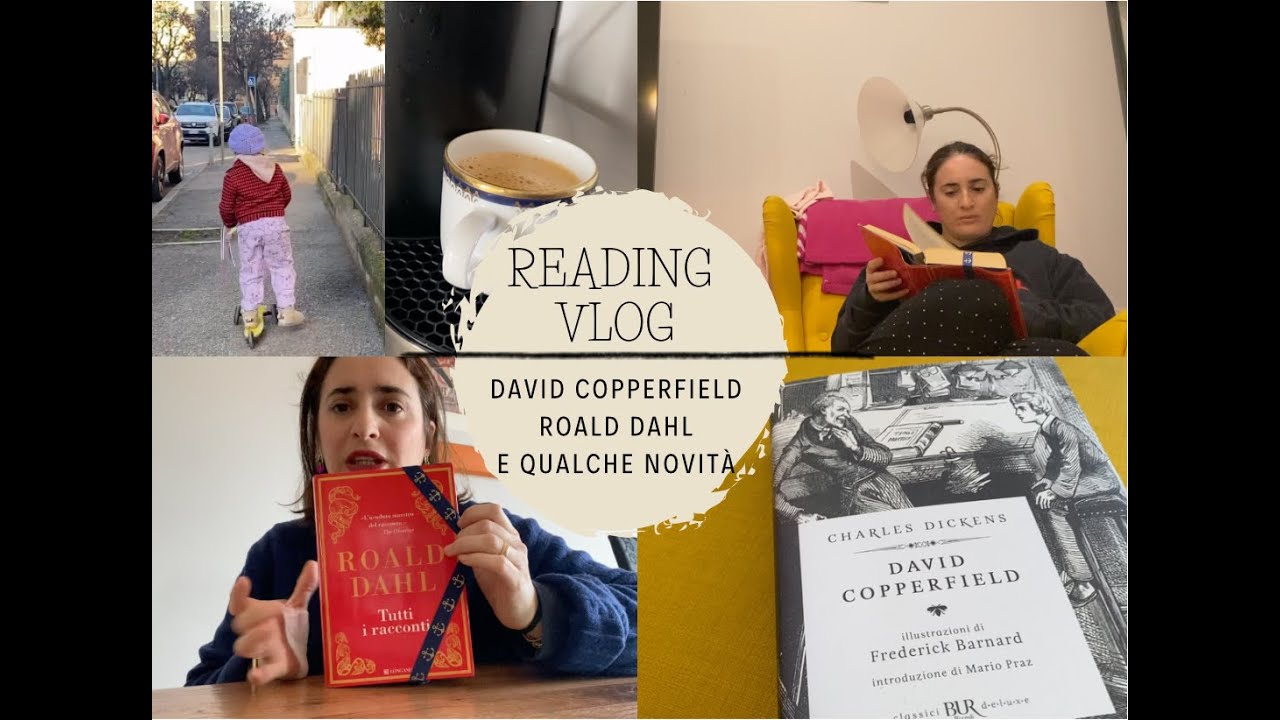 Reading Vlog : Roald Dahl e David Copperfield!
